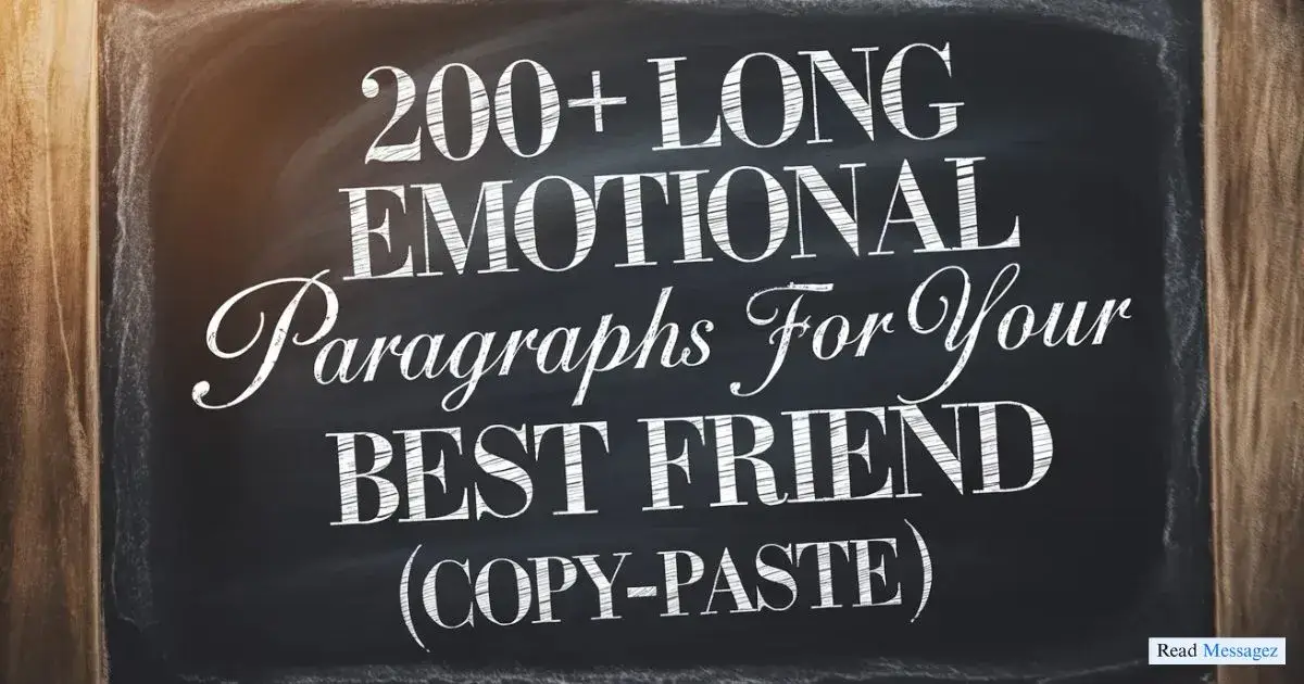 Long Emotional Paragraphs for Your Best Friend